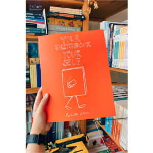 (ENG) Your Sketchbook Your Self / Felicity Allen / Tate Publishing