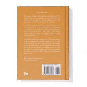 (ENG / ปกแข็ง) A Simpler Life: A guide to greater serenity, ease, and clarity / The School of Life / The School of Life