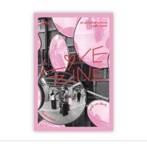 LOVEZINE เรื่องจริงหวังแต่ง / นภษร, เฟื่องฟู / Salmon Books