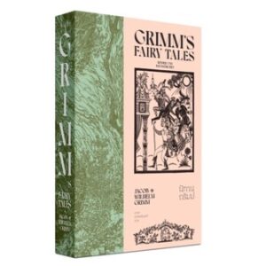 9786163885081-01.jpg นิทานกริมม์ เล่ม 2 Grimms' Fairy Tales /Jacob Grimm & Wilhelm Grimm
