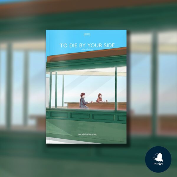 To die by your side : ขอฉันตายเคียงข้างเธอ / toddyinthemood  / 10 มิลลิเมตร