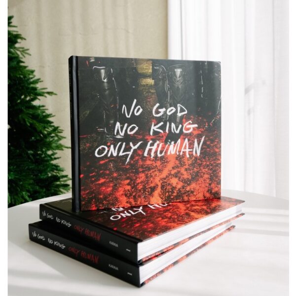 No God No King Only Human ( PHOTO BOOK) / KARAVA Publishing
