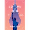 ห้วงสุดท้ายแห่งรัตติกาล The Last Days of Night  / Graham Moore  เกรแฮม มัวร์