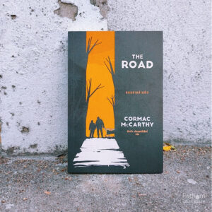 ถนนสายอำมหิต (The Road) / คอร์แมค แมคคาร์ทีย์ / Earnest