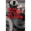 9786168213056-03.jpg Being Young in the Red Zone / จามี่ เลาะวิถี / Patani forum