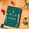 9786168255674-01.jpg คืนการเรียนรู้แห่งเยาว์วัย คืนหัวใจแห่งความเป็นเด็ก The Call of the Wild and Free / เอนสลีย์ อาร์เมนต์ / SandClock Books