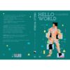 9786168339879-03.jpg Hello World / Hannah Fry / ทีปกร วุฒิพิทยามงคล / bookscape