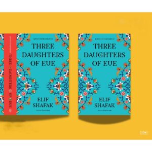 9786168343142-01.jpg บุตรสาวจากแดนสรวง (Three Daughters of Eve) / Elif Shafak (เอลีฟ ชาฟัค) / รสวรรณ พึ่งสุจริต / Library House