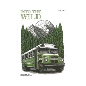 (ปกแข็ง) Into The WILD เข้าป่าหาชีวิต / Jon krakauer (จอน คราคาวเออร์) / ธิดารัตน์ เจริญชัยชนะ / Zombie books