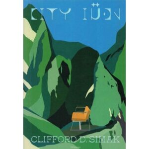 9786169398608-02.jpg City : เมือง / Clifford D.Simak คลิฟฟอร์ด ดี. ซิมัก / สฤณี อาชวานันทกุล / Chaichai Books